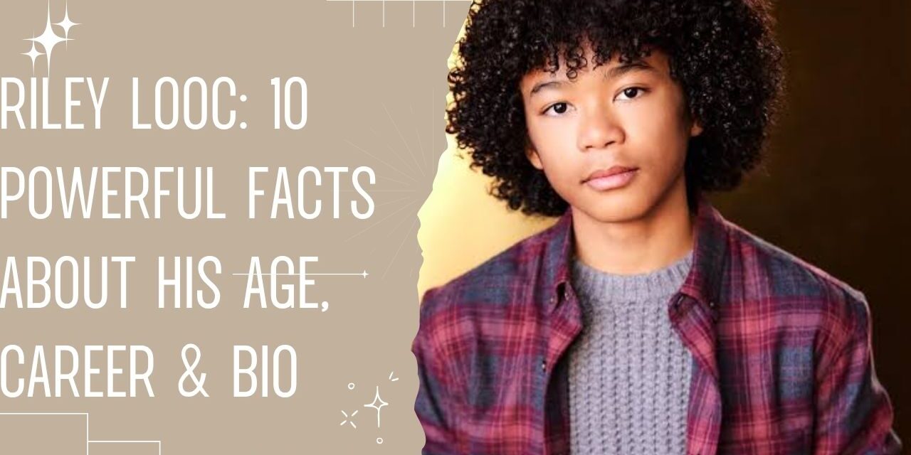 Riley Looc: